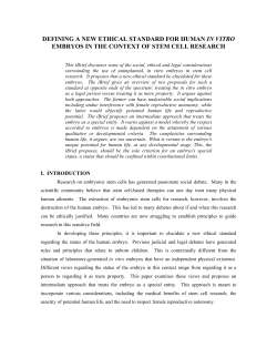 Defining a New Ethical Standard for Human in Vitro Embryos in the
