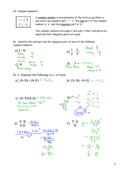 Ex. 2 Express the following in a + bi form