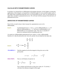 CALCULUS WITH PARAMETERIZED CURVES In calculus I we