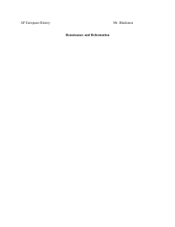AP European History Mr. Blackmon Renaissance and Reformation