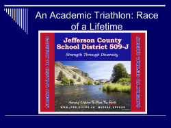 An Academic Triathlon: Race of a Lifetime