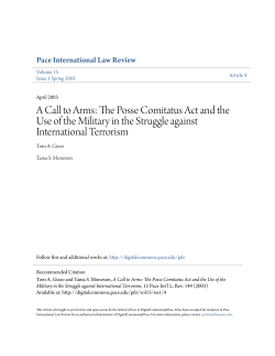 A Call to Arms: The Posse Comitatus Act and the Use of the Military