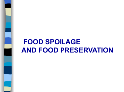FOOD SPOILAGE AND PRINCIPLES OF FOOD PRESERVATION