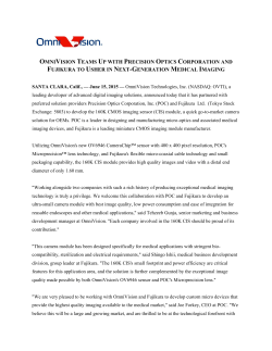 omnivision teams up with precision optics corporation and fujikura to