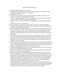 REVERSE RAFFLE RULES 1. Maximum number of tickets to be sold