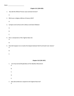 Name Chapter 10.1 (324-329): 1. How did the Wilmot Proviso cause