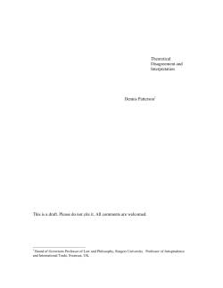 Theoretical Disagreement and Interpretation Dennis Patterson1 This