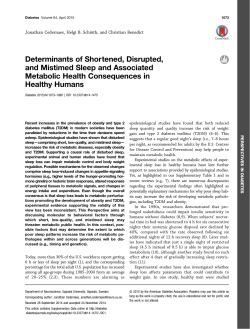 Determinants of Shortened, Disrupted, and Mistimed Sleep and