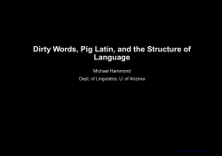 Dirty Words, Pig Latin, and the Structure of Language