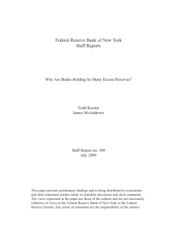 Why Are Banks Holding So Many Excess Reserves?