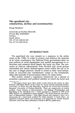 The apartheid city : construction, decline and reconstruction