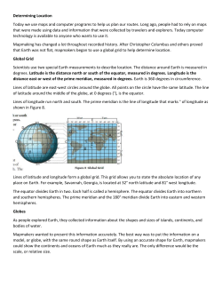 Determining Location Today we use maps and