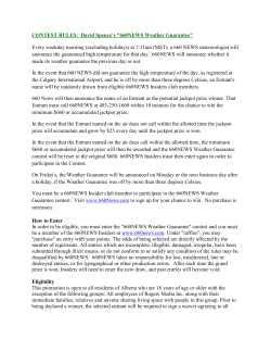 CONTEST RULES: David Spence`s "660NEWS Weather Guarantee