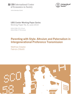 Parenting with Style: Altruism and Paternalism - UBS Center