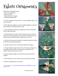 Supplies for Triangle Ornament: - two contrasting fabrics