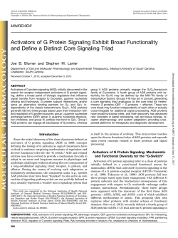 Activators of G Protein Signaling Exhibit Broad Functionality and