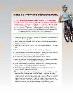 Ideas to Promote Bicycle Safety Ideas to Promote Bicycle Safety