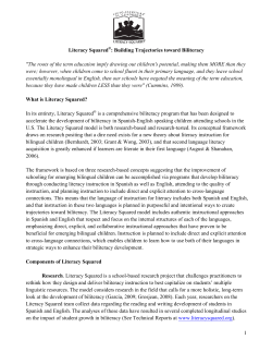 1 Literacy Squared&reg;: Building Trajectories toward Biliteracy "The