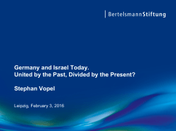 Germany and Israel Today. United by the Past, Divided by the