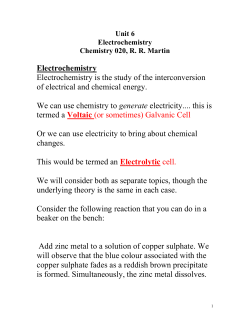 Electrochemistry Electrochemistry is the study of the interconversion