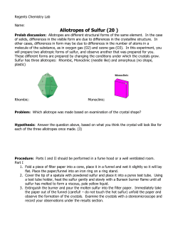 Allotropes of Sulfur (20 )