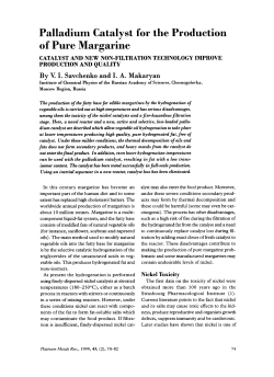 Palladium Catalyst for the Production of Pure Margarine