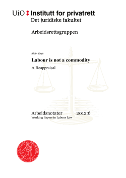 Arbeidsrettsgruppen Labour is not a commodity