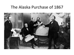 The Alaska Purchase of 1867 - University of Alaska Fairbanks