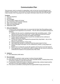 Purpose of the Communication Plan: is to establish and maintain a