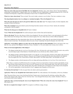 John 10:1-21 Sheep Know Their Shepherd Who were some of the