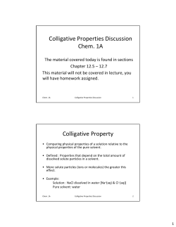 Colligative Properties Discussion Chem. 1A Colligative Property