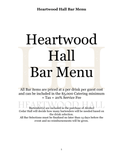 Heartwood Hall Bar Menu All Bar items are priced at a per drink per