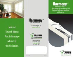 Lock and Tilt Latch Release Work in Harmony&ndash; Actuated by One