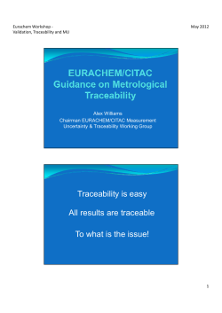The current Eurachem guidance on Metrological Traceability and