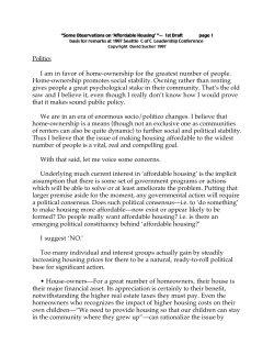 Politics I am in favor of home-ownership for the greatest number of