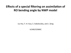 Effects of a special filtering on assimila on of RO bending angle by