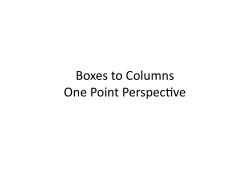 Boxes to Columns One Point Perspec ve