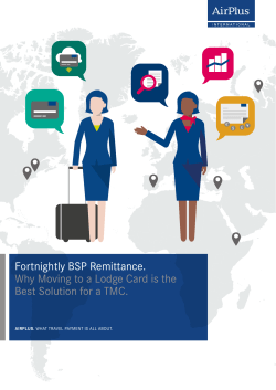Fortnightly BSP Remittance. Why Moving to a Lodge Card is the