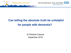 Can telling the absolute truth be unhelpful for people with dementia?