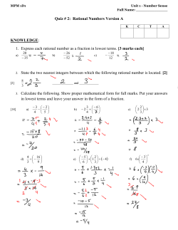 Quiz # 2: Rational Numbers Version A KNOWLEDGE: 1. Express