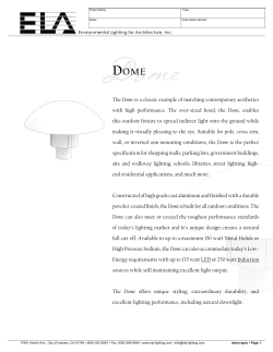 The Dome is a classic example of matching contemporary aesthetics