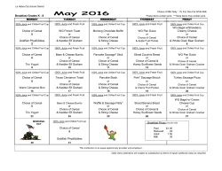 Breakfast Grades K - 8 Choice of Cereal WG French Toast Morning