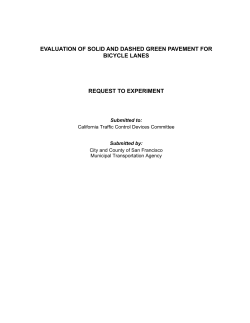 Evaluation of Solid and Dashed Green Pavement for Bicycle Lanes.