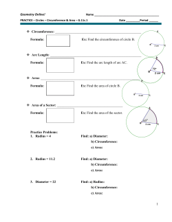 Geometry Online! 1 Circumference: Formula: Ex: Find the