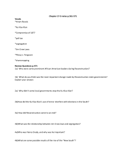 Chapter 17-3 notes p.561-571 Vocab. *Hiram Revels *Ku Klux Klan