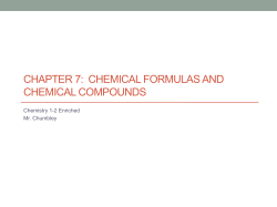 Chapter 7: Chemical Formulas and Chemical Compounds
