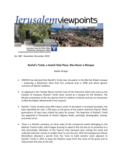 Rachel`s Tomb, a Jewish Holy Place, Was Never a Mosque