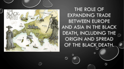 The role of expanding trade between Europe and Asia in the Black