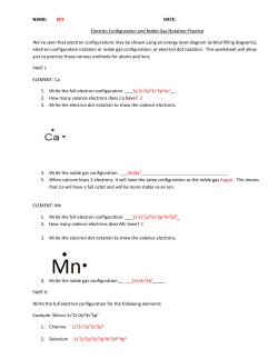 NAME: KEY DATE: Electron Configuration and Noble Gas Notation