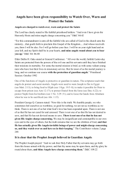 Angels have been given responsibility to Watch Over, Warn and